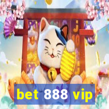 bet 888 vip